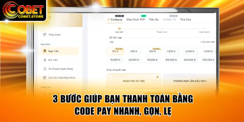 3 bước giúp bạn thanh toán bằng Code Pay nhanh, gọn, lẹ