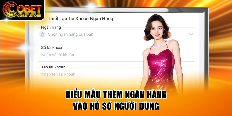 Biểu mẫu thêm ngân hàng vào hồ sơ người dùng