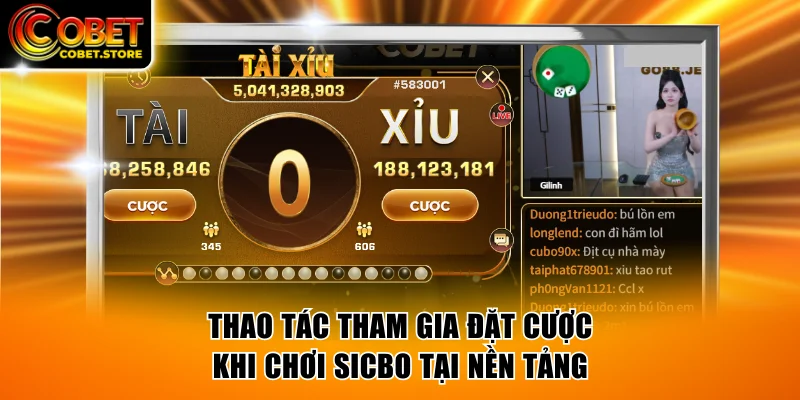Thao tác tham gia đặt cược khi chơi Sicbo tại nền tảng